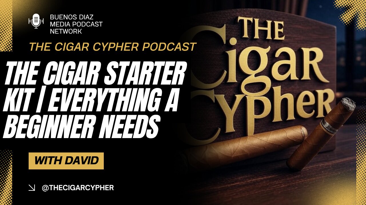 The Cigar Starter Kit | Everything a Beginner Needs to Know About Cigars