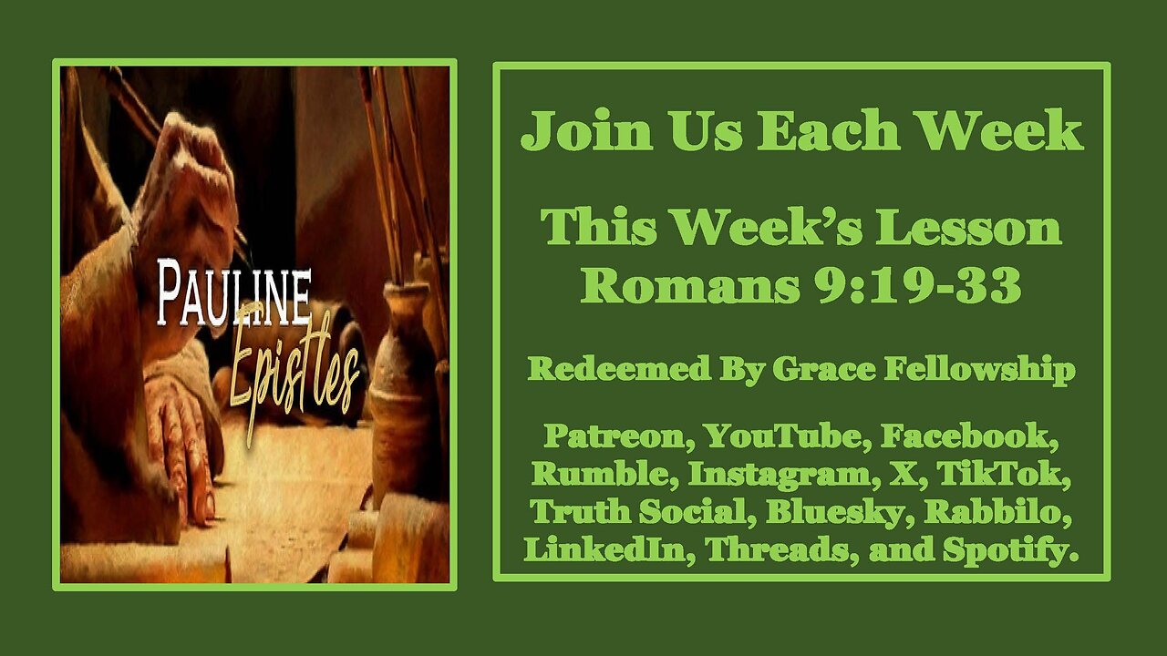 The Pauline Epistles - Romans 9:19-33