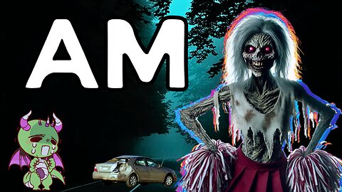 AM - A Late Night Drive Into Terror