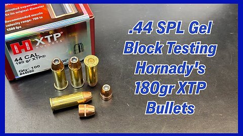 .44 Special Hornady 180gr XTP Gel Block Results – Velocity, Expansion and Penetration