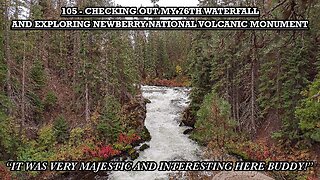 CHECKING OUT MY 76TH WATERFALL AND EXPLORING NEWBERRY NATIONAL VOLCANIC MONUMENT
