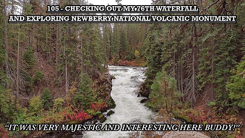 CHECKING OUT MY 76TH WATERFALL AND EXPLORING NEWBERRY NATIONAL VOLCANIC MONUMENT