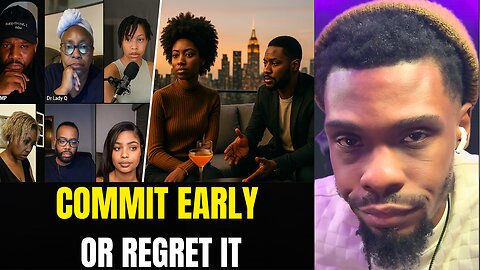 Commit Early or Regret It? Modern Dating’s Biggest Trap