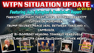 WTPN SITUATION UPDATE FEATURING RESTORED REPUBLIC 10/27/25