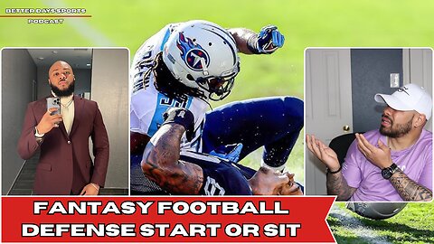 NFL Defense Fantasy Sit or Start? Better Days Lineups 🏆