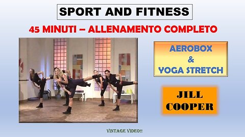 FITNESS ITA Jill Cooper Aeroboxe + Yoga stretching