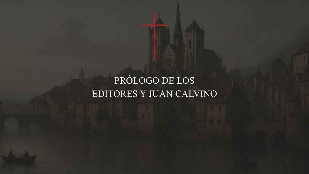 IRC: Prólogo de los editores y de Juan Calvino