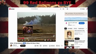 99 Red Balloons go BYE