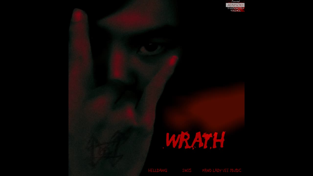 HELLDAWG - Wrath (Prod - Lady Vee Music)