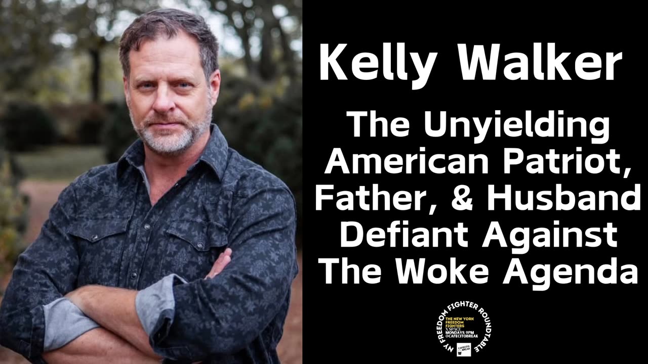 Kelly Walker: The Unyielding American Patriot, Husband & Father Defiant Against The Woke Agenda