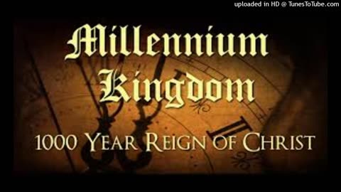 Thee Milllennium Reign of Iy'Christ Iys Beginning