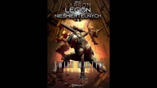 B.V. Larsen Legion Nieśmiertelnych Tom 4 Świat Maszyn część 2