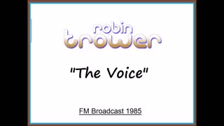 Robin Trower - The Voice (Live in Milwaukee, Wisconsin 1985) FM Broadcast
