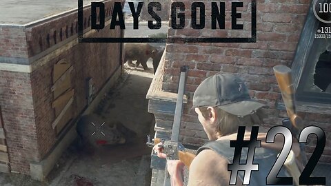 Deacon and The Three Bears | Days Gone #22