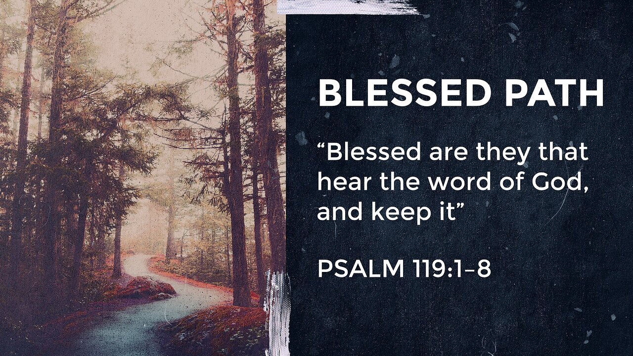 Sep. 28, 2025 - Sunday PM MESSAGE - Blessed Path (Psalm 119:1-8)