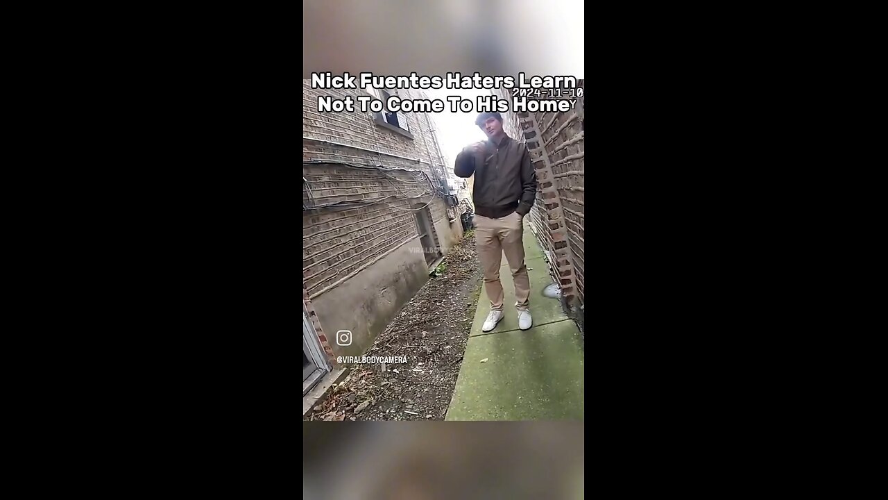 Haters harassing Nick Fuentes at his home