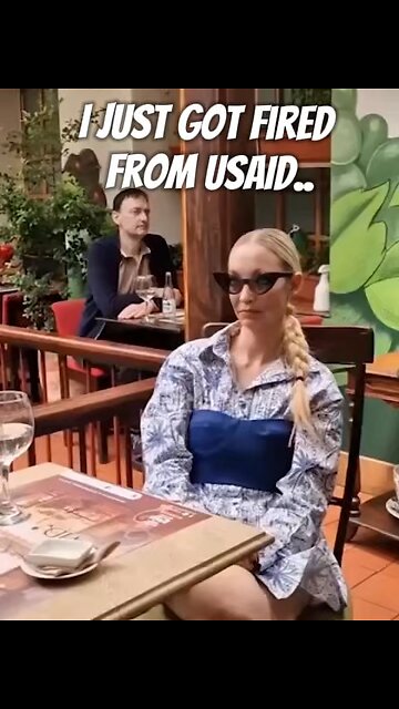 I just got fired from USAID…