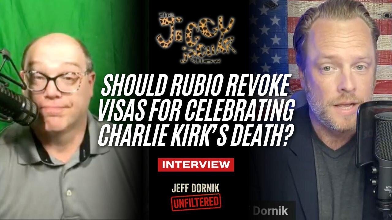 Should Rubio Revoke Visas for Celebrating Charlie Kirk’s Death? | Interview on The Jiggy Jaguar Show