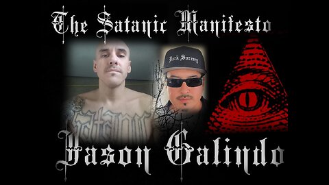 The Satanic Manifesto with Jason Galindo