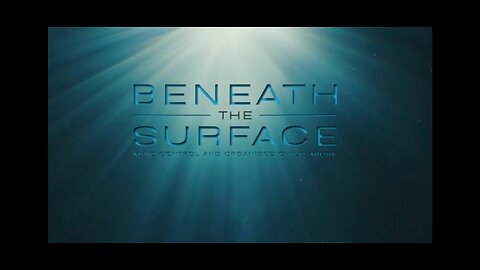 BENEATH THE SURFACE / FULL DOCUMENTARY