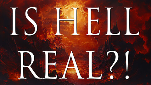 🔥 What Is Hell REALLY Like? The Truth About Eternal Fire 🔥