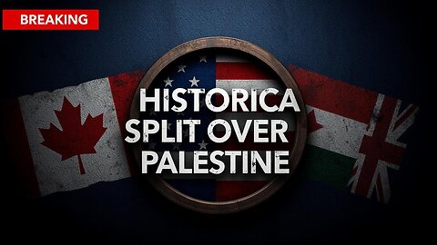 Canada, Australia & UK Just DUMPED The US Over Palestine