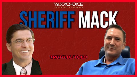 Truth Be Told with Sheriff Mack