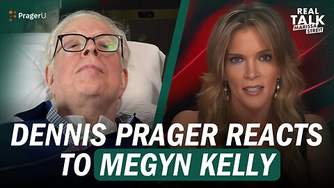 Dennis Prager Reacts to Megyn Kelly's Frustration with SOME Jewish Groups | PragerU 