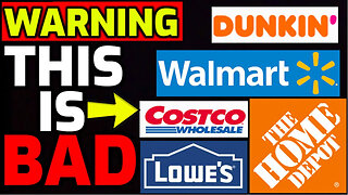 URGENT WARNING issued for Walmart, Costco, Home Depot, Lowes, Dunkin Donuts & More