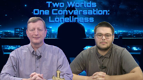 The Challenge of Loneliness