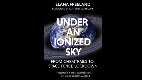 UNDER AN IONIZED SKY FROM CHEMTRAILS TO SPACE FENCE LOCKDOWN