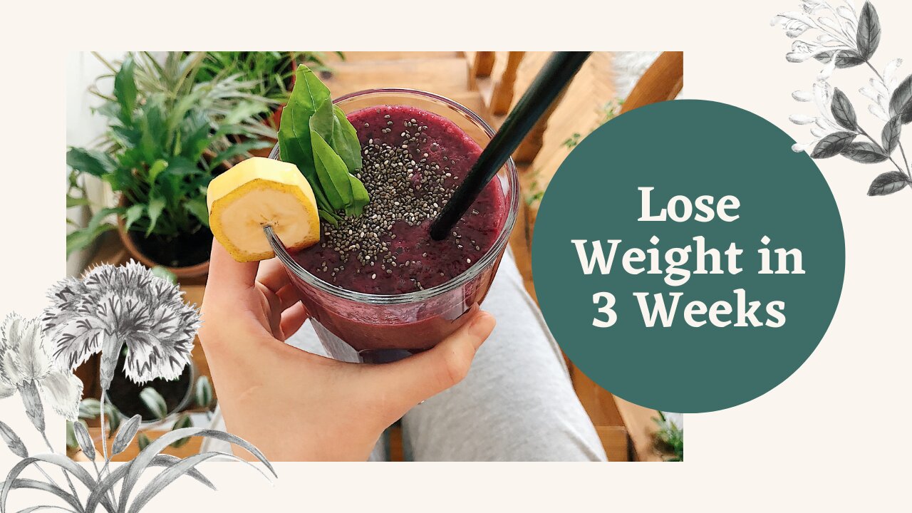 The Green Smoothie 21 Day Weight Loss Challenge | Transform Your Body in 3 Weeks!