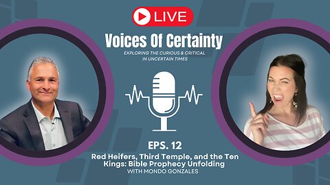 Red Heifers, Third Temple, and the Ten Kings: Bible Prophecy Unfolding | Mondo Gonzales | VOC