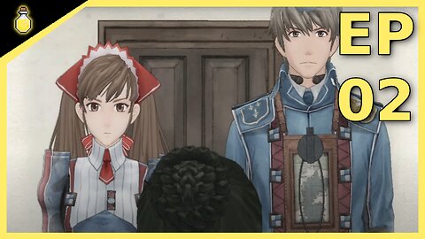 REPORTING IN | Valkyria Chronicles | EP 02