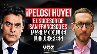 ¡Pelosi huye! El sucesor de San Francisco es más radical de lo que crees