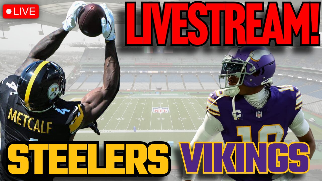 Steelers vs Vikings Livestream! | NFL Week 4 Preview!