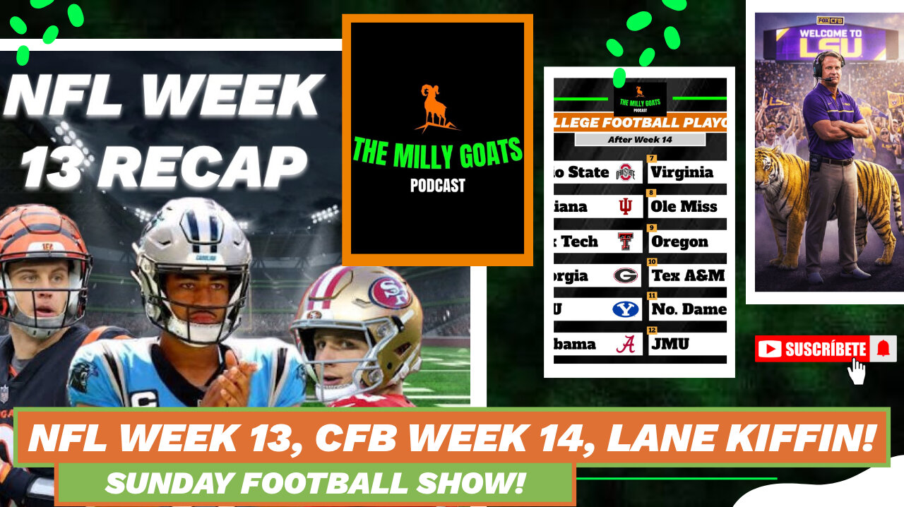 NFL Week 13 Round-up, CFB Week 14 Recap, & Lane Kiffin GONE!