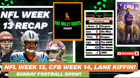 NFL Week 13 Round-up, CFB Week 14 Recap, & Lane Kiffin GONE!