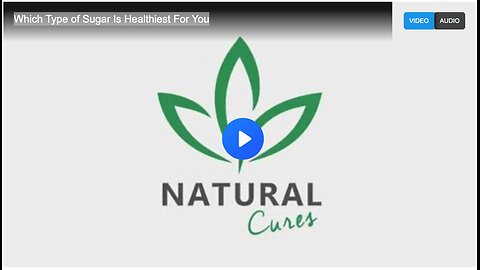 Which Type of Sugar Is Healthiest For You