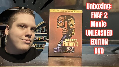 Unboxing: FNAF 2 Movie Unleashed Edition DVD