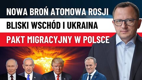 Pakt migracyjny, wojna i atom – trzy fronty jednej gry
