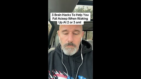 3 Brain Hacks To Help You Fall Asleep When Waking Up At 2 or 3 am
