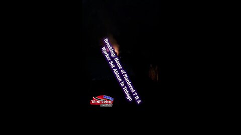 Breaking: Home of Murdered THA Worker Set Ablaze in Tobago