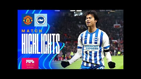 HIGHLIGHTS | Manchester United v Brighton | Premier League