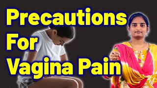 What Precautions for Female Vagina Pain? Vulvodynia Pain Syndrome Homeopathy Treatment Medicine Cure