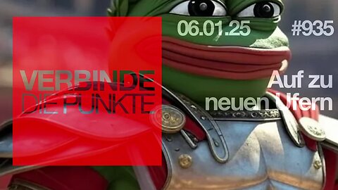 6.1.2025🧠🇪🇺Verbinde die Punkte-935-🇪🇺🇩🇪🇦🇹🇨🇭😉🧠👉AUF ZU NEUEN UFERN👈