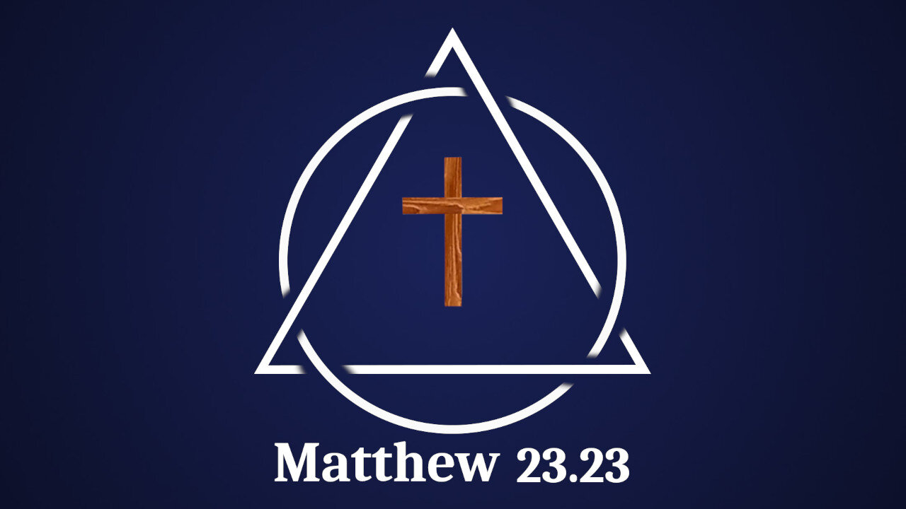 Matthew23.23 Intro Ep0000