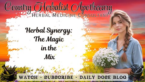 Herbal Synergy: The Magic in the Mix