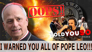 I TOLD YA ABOUT POPE LEO