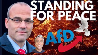 STANDING FOR PEACE THEN BEING ATTACKED FOR IT - INTERVIEW WITH AFD MP, DR RAINER ROTHFUSS